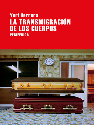 La transmigración de los cuerpos - ebook